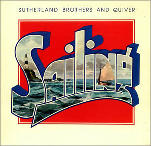 Sailing (Sutherland Brothers song)